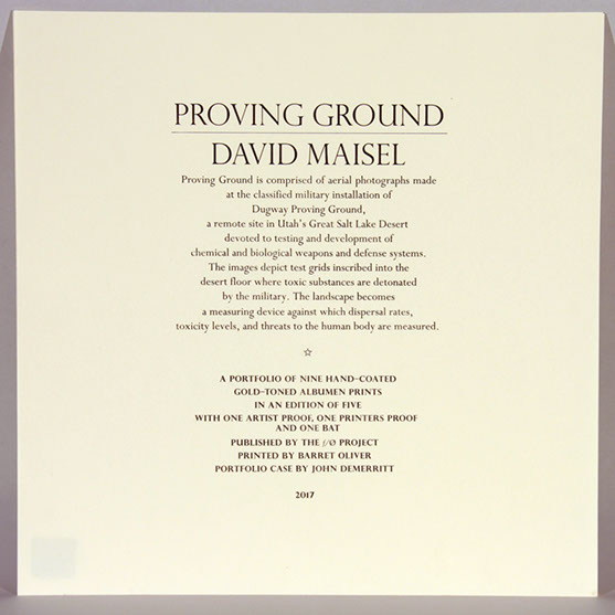 David Maisel portfolio, "Proving Ground," colophon, 2017.