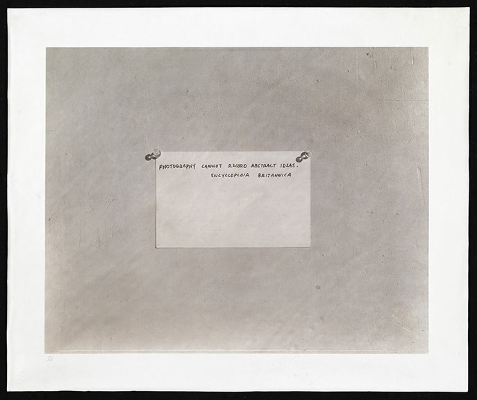 Mel Bochner, collodio-chloride print from a collodion negative. Photograph of quote "Photography cannot record abstract ideas." 
