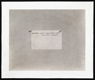 Mel Bochner, collodio-chloride print from a collodion negative. Photograph of quote "Photography cannot record abstract ideas." 