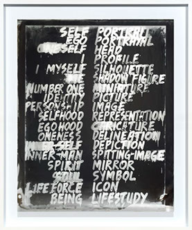 Mel Bochner "Self Portrait" collodion lantern slide on mirror. Photograph of handwritten text: ego, portrayal, I, profile, myself, silhouette et